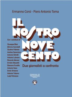 il nostro novecento,Toma,Corsi,giornalisti napoletani